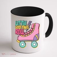 Let The Good Times Roll 80s Retro Roller Skate Coffee Mug thumb 1
