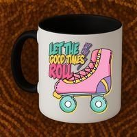 Let The Good Times Roll 80s Retro Roller Skate Coffee Mug thumb 2
