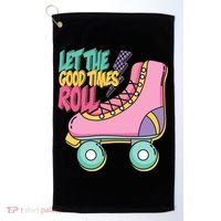 Let The Good Times Roll 80s Retro Roller Skate Golf Towel thumb 0