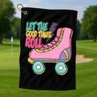 Let The Good Times Roll 80s Retro Roller Skate Golf Towel thumb 1