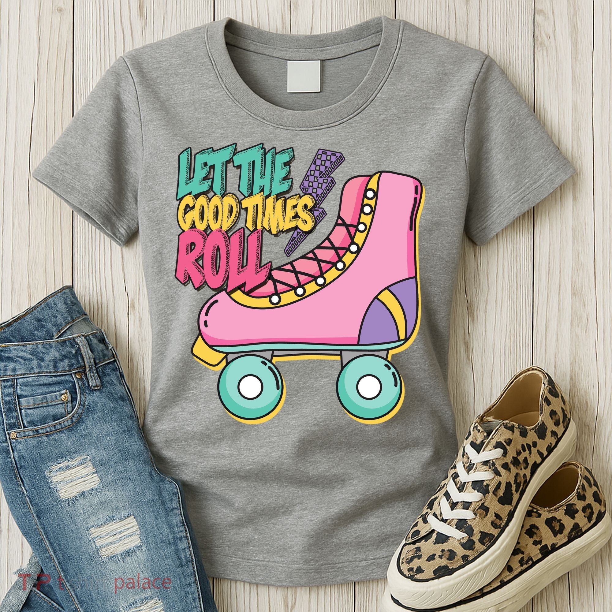 Let The Good Times Roll 80s Retro Roller Skate Women's T-Shirt