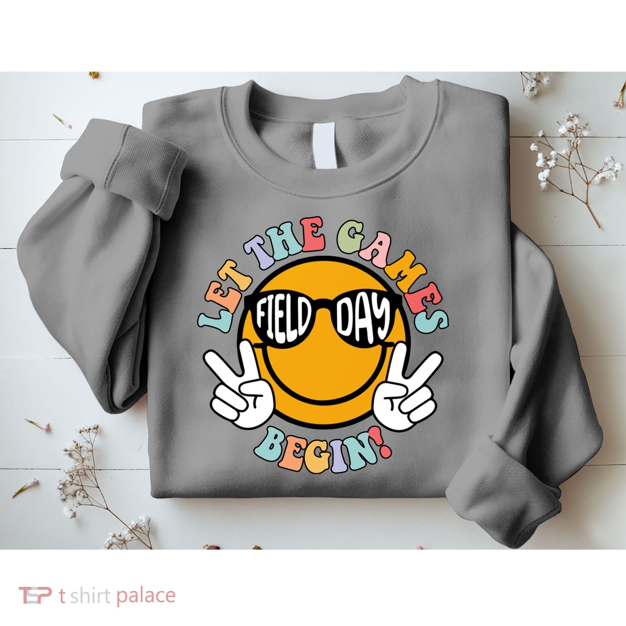 Let The Games Begin Field Day Smile Face Sweatshirt