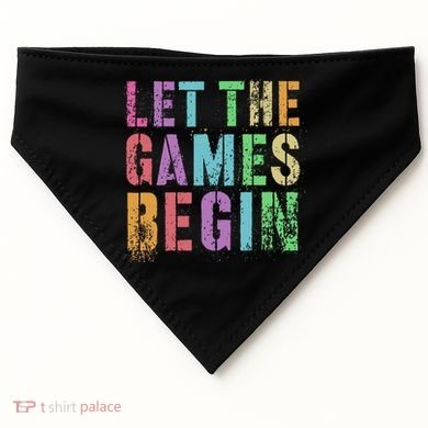Let The Games Begin School Field Day Legend I'm Just Here USA-Made Doggie Bandana