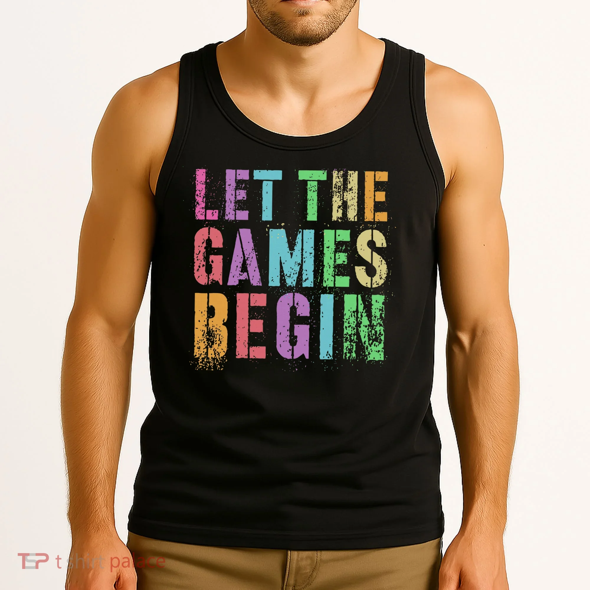 Let The Games Begin School Field Day Legend I'm Just Here Tank Top