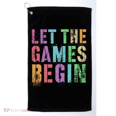 Let The Games Begin School Field Day Legend I'm Just Here Golf Towel