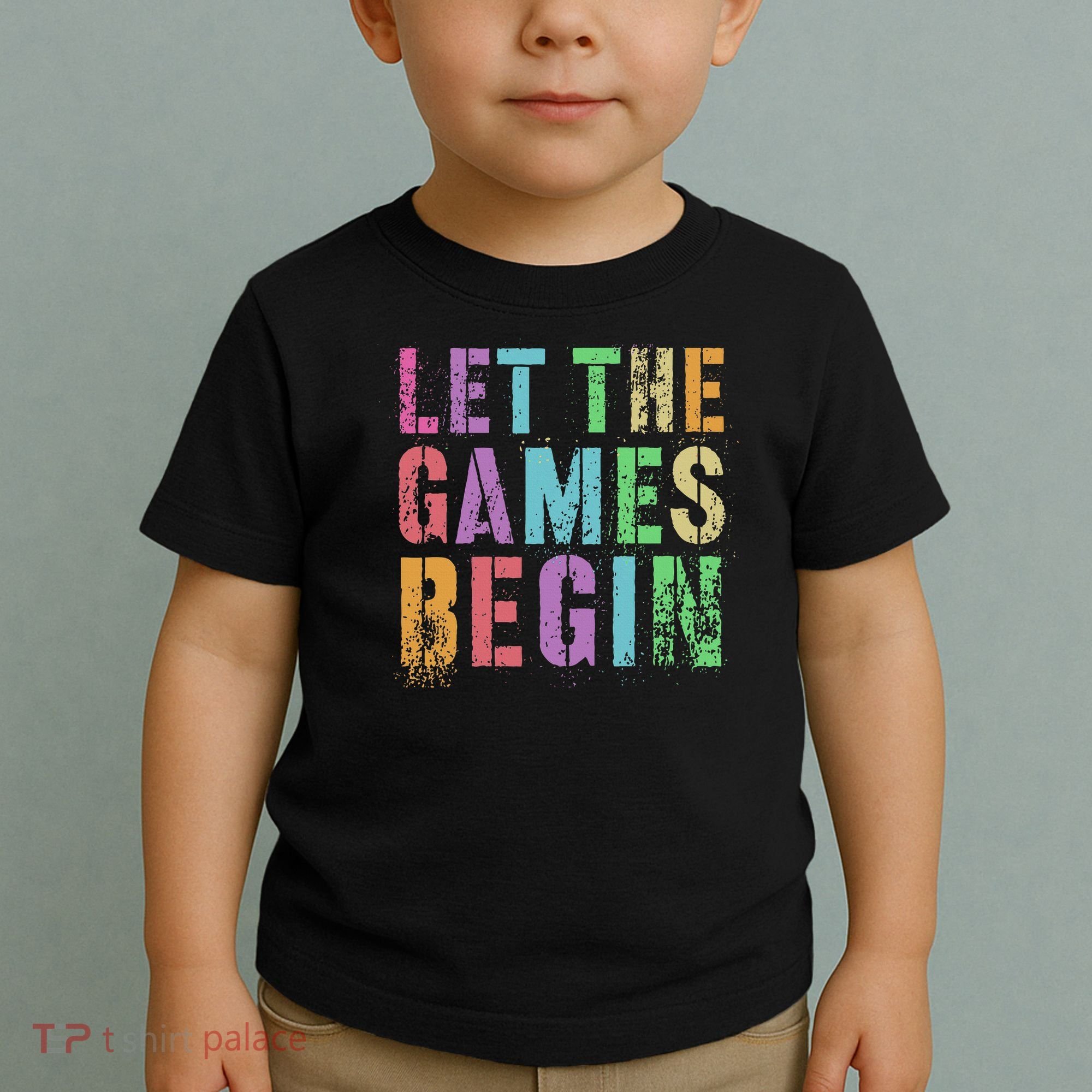 Let The Games Begin School Field Day Legend I'm Just Here Toddler T-Shirt