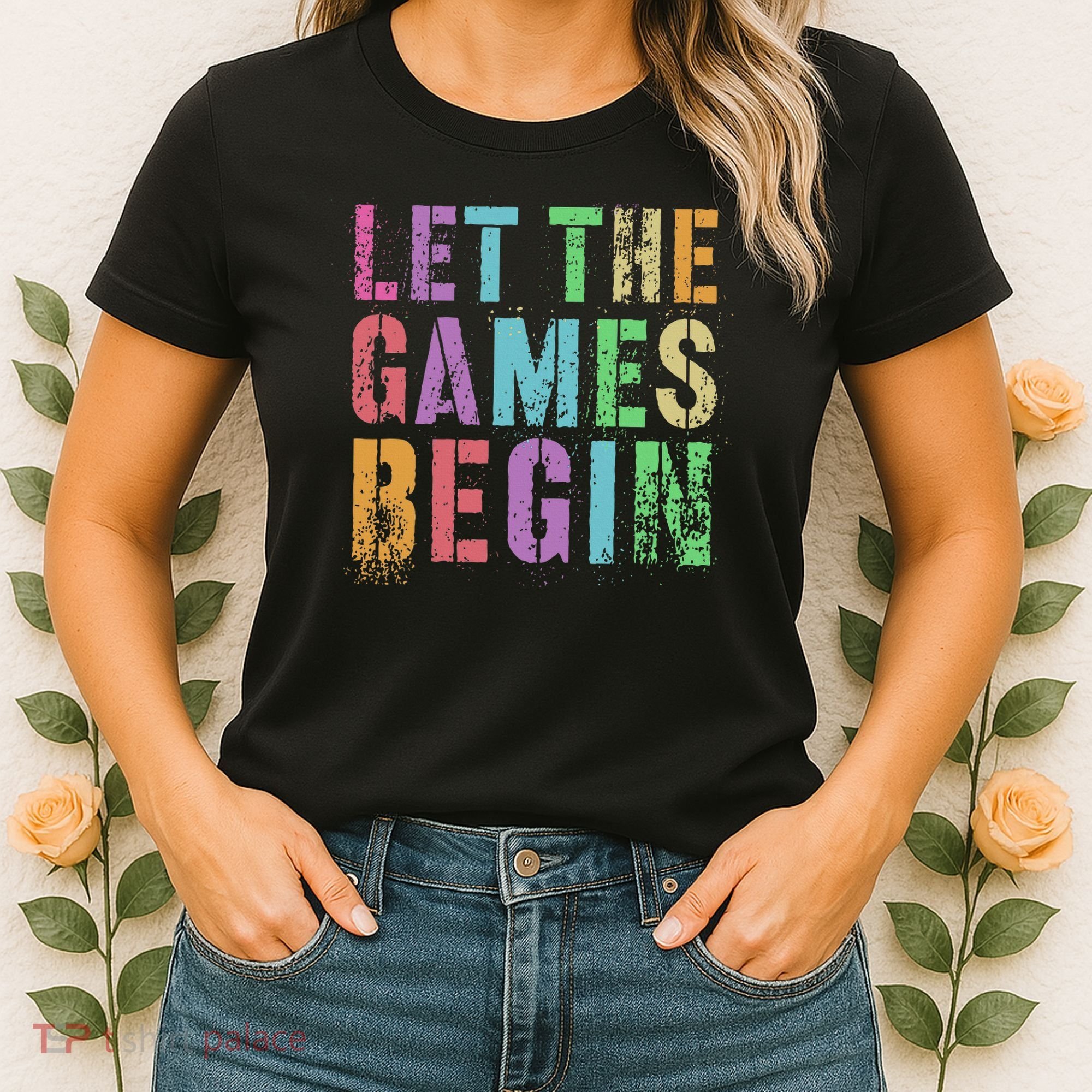 Let The Games Begin School Field Day Legend I'm Just Here Women's T-Shirt