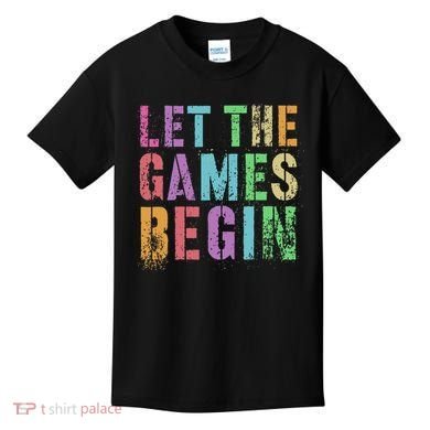 Let The Games Begin School Field Day Legend I'm Just Here Kids T-Shirt