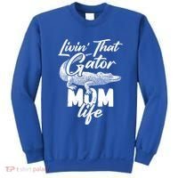 Livin That Gator Mom Life Mother Alligator Gift Sweatshirt thumb 0