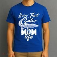Livin That Gator Mom Life Mother Alligator Gift T-Shirt thumb 3