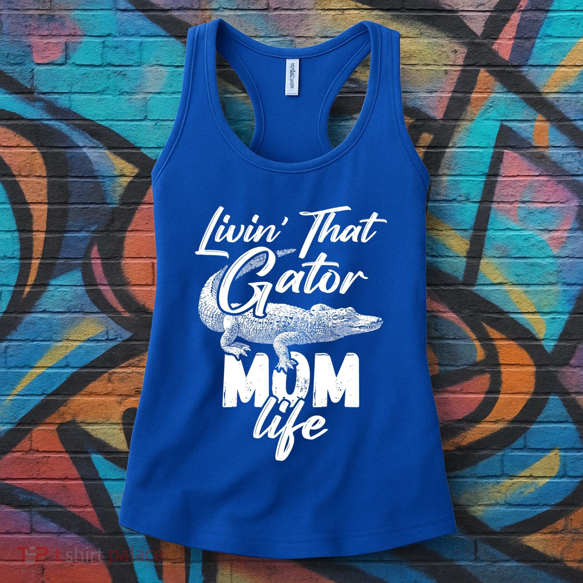 Livin That Gator Mom Life Mother Alligator Gift Women's Tank Top
