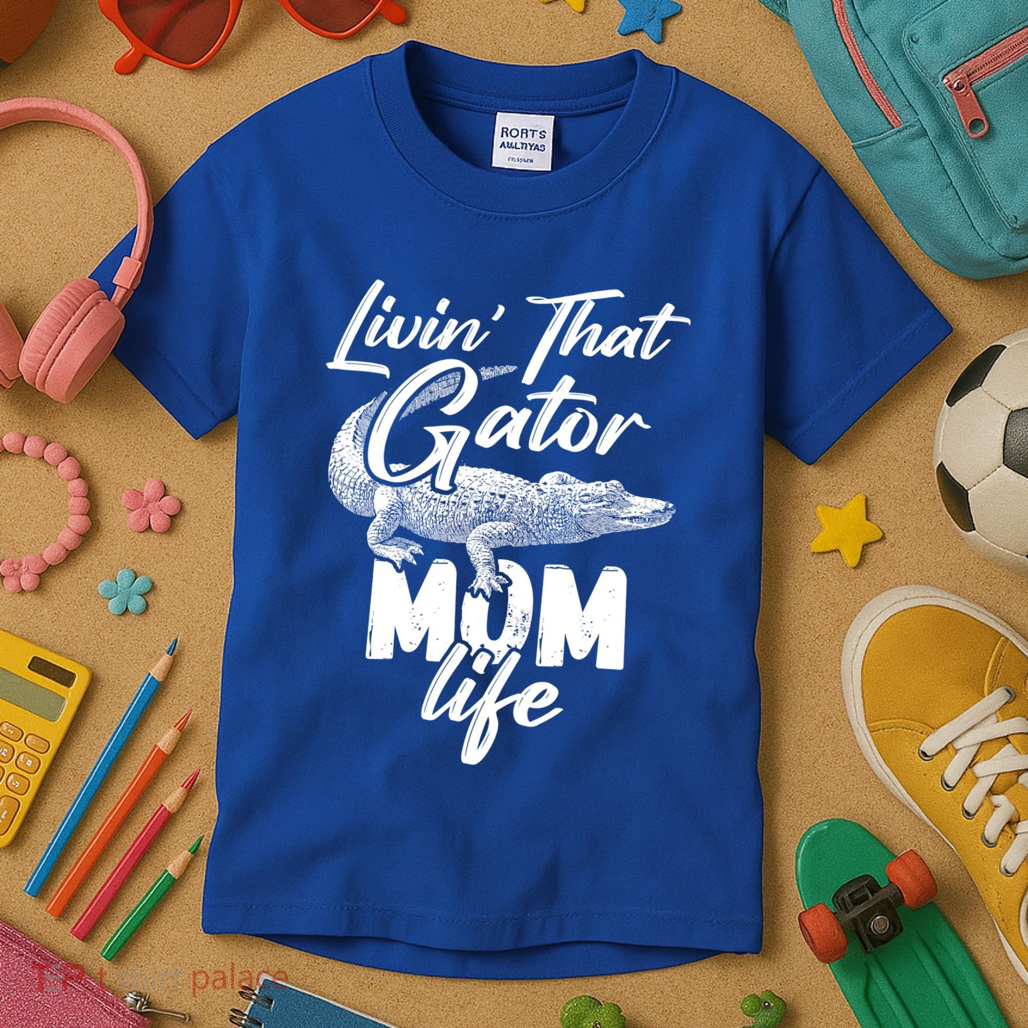 Livin That Gator Mom Life Mother Alligator Gift Kids T-Shirt