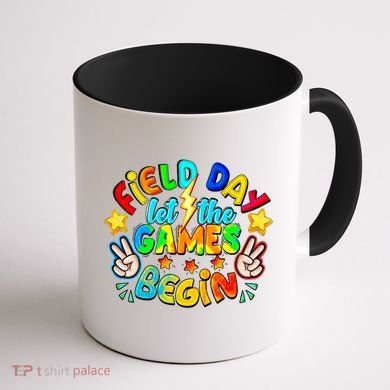 Let The Games Begin Teachers Field Day Gift Coffee Mug back