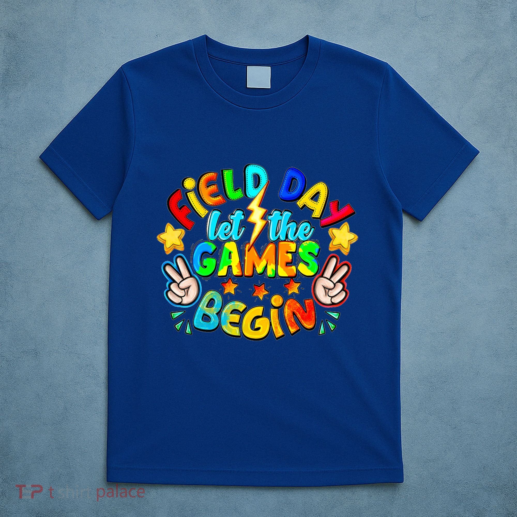 Let The Games Begin Teachers Field Day Gift T-Shirt