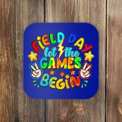 Let The Games Begin Teachers Field Day Gift Coaster