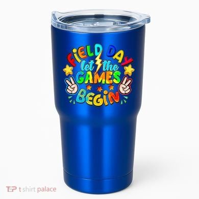 Let The Games Begin Teachers Field Day Gift Tumbler