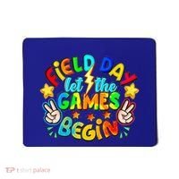 Let The Games Begin Teachers Field Day Gift Mousepad thumb 0