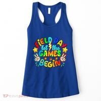 Let The Games Begin Teachers Field Day Gift Women's Tank Top thumb 0