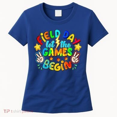 Let The Games Begin Teachers Field Day Gift Women's T-Shirt