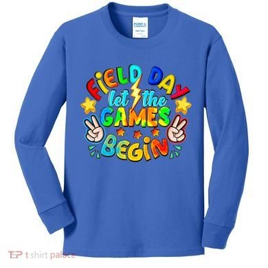 Let The Games Begin Teachers Field Day Gift Kids Long Sleeve Shirt