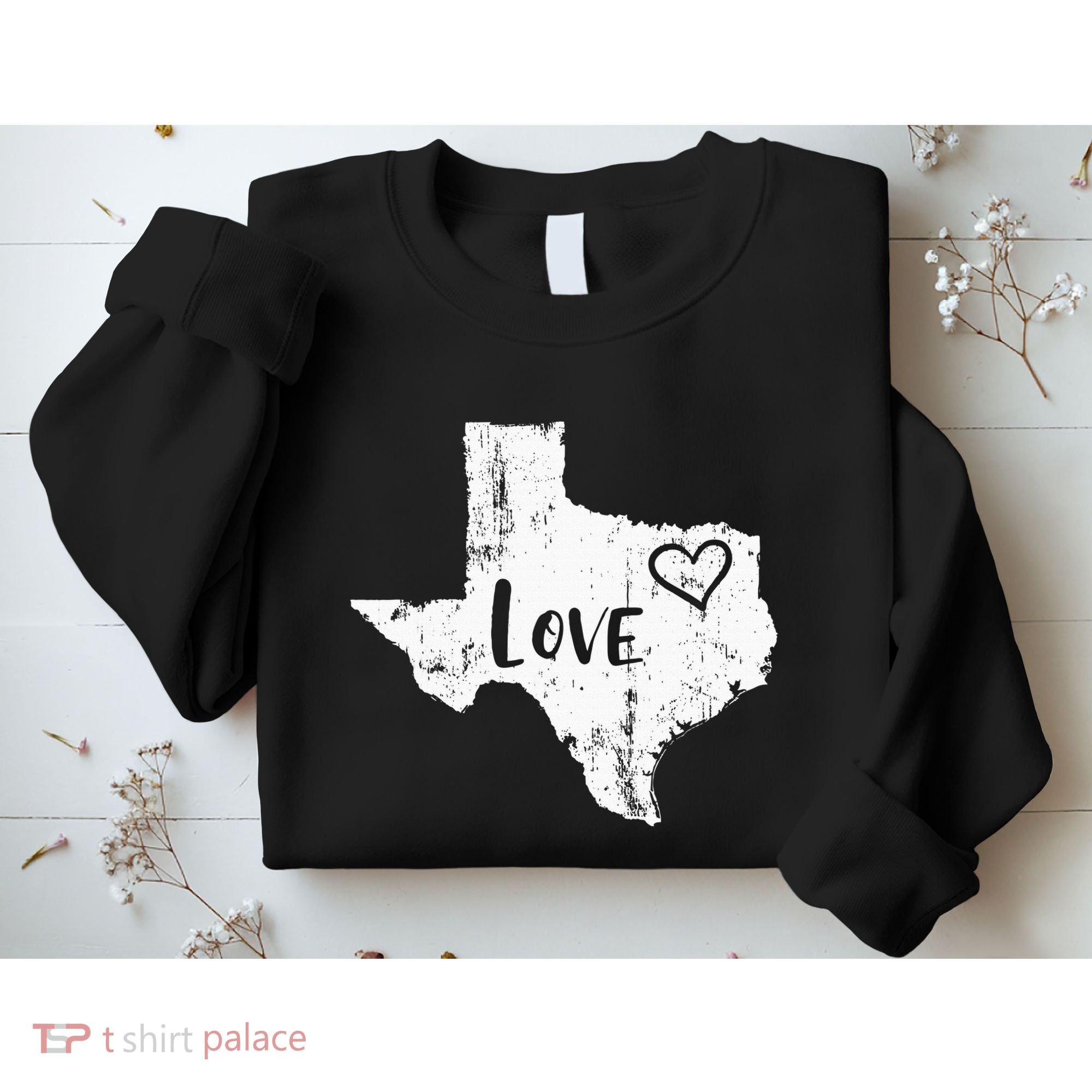 Love Texan Home Texas State Gift Sweatshirt