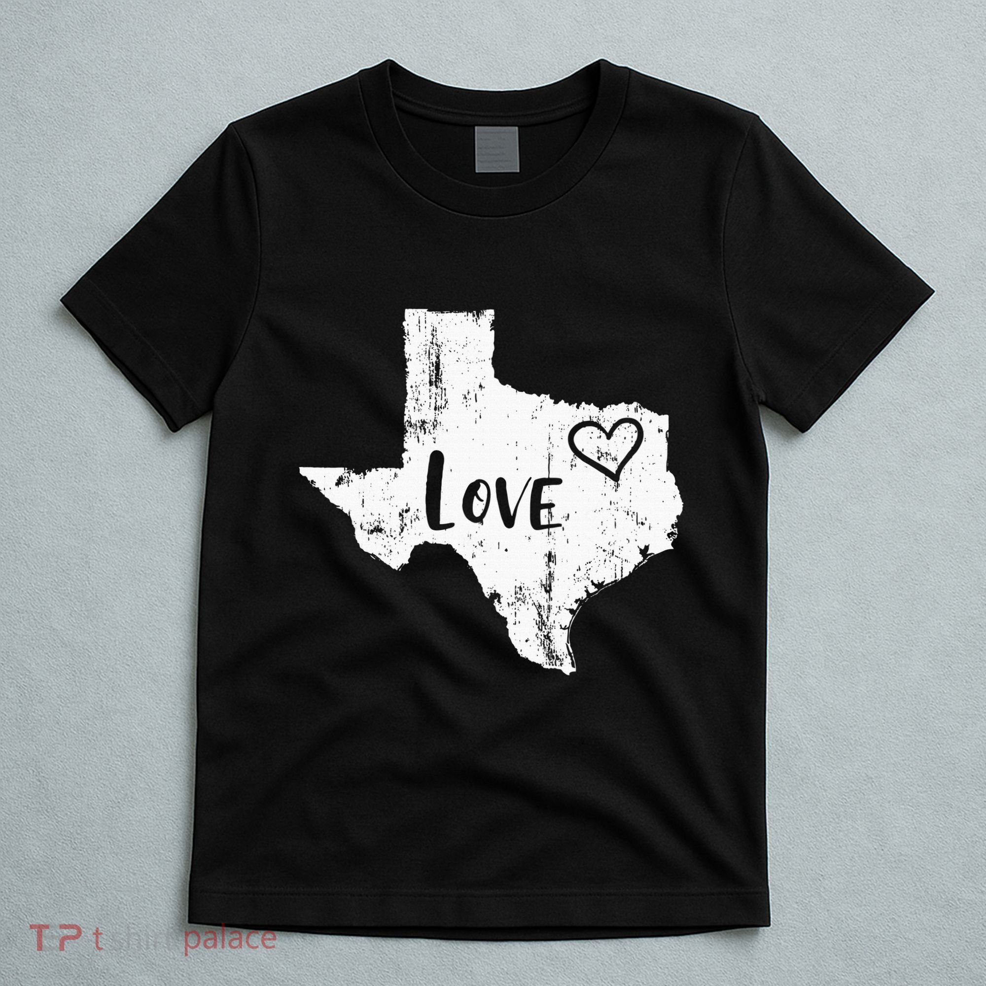 Love Texan Home Texas State Gift T-Shirt