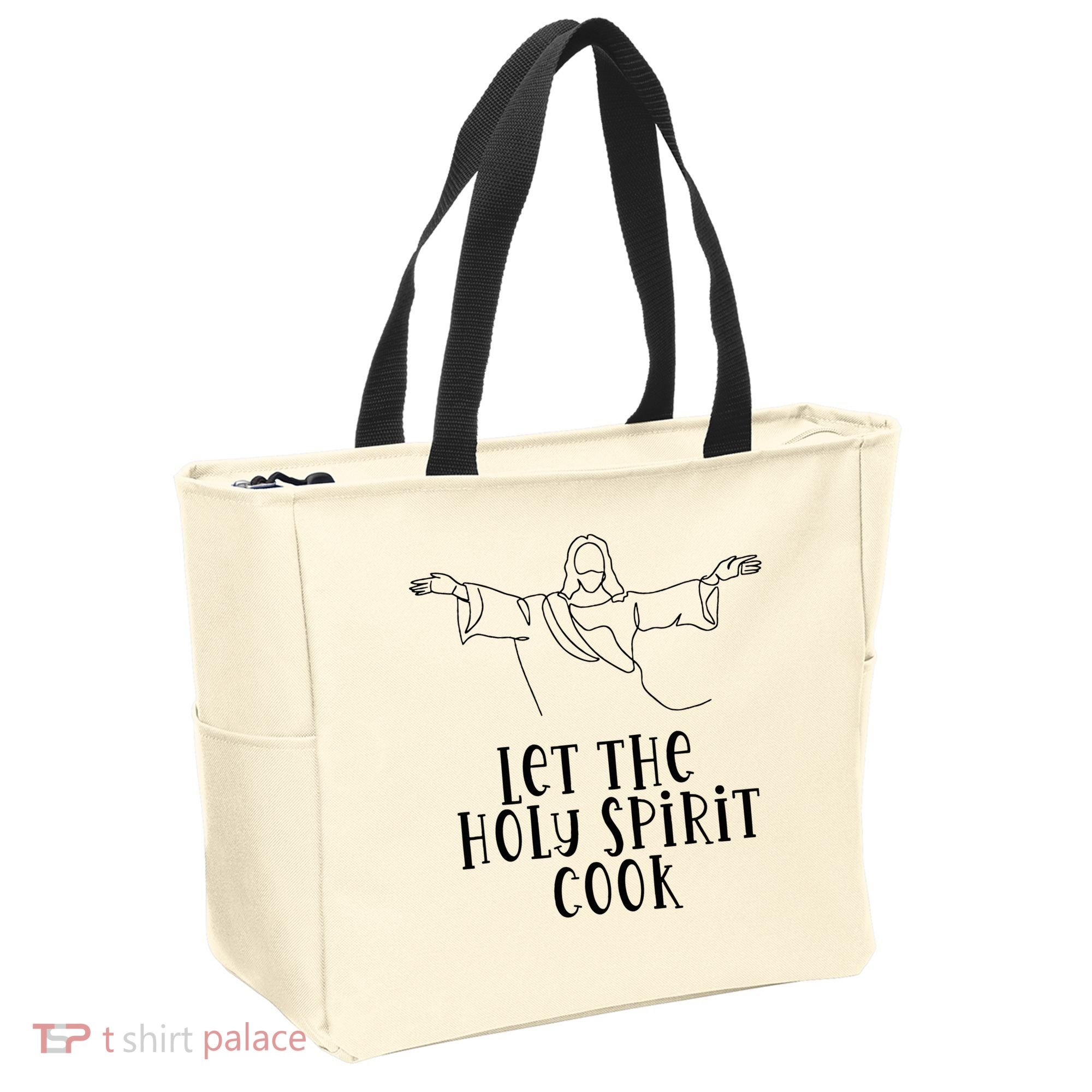 Let The Holy Spirit Cook Tote Bag
