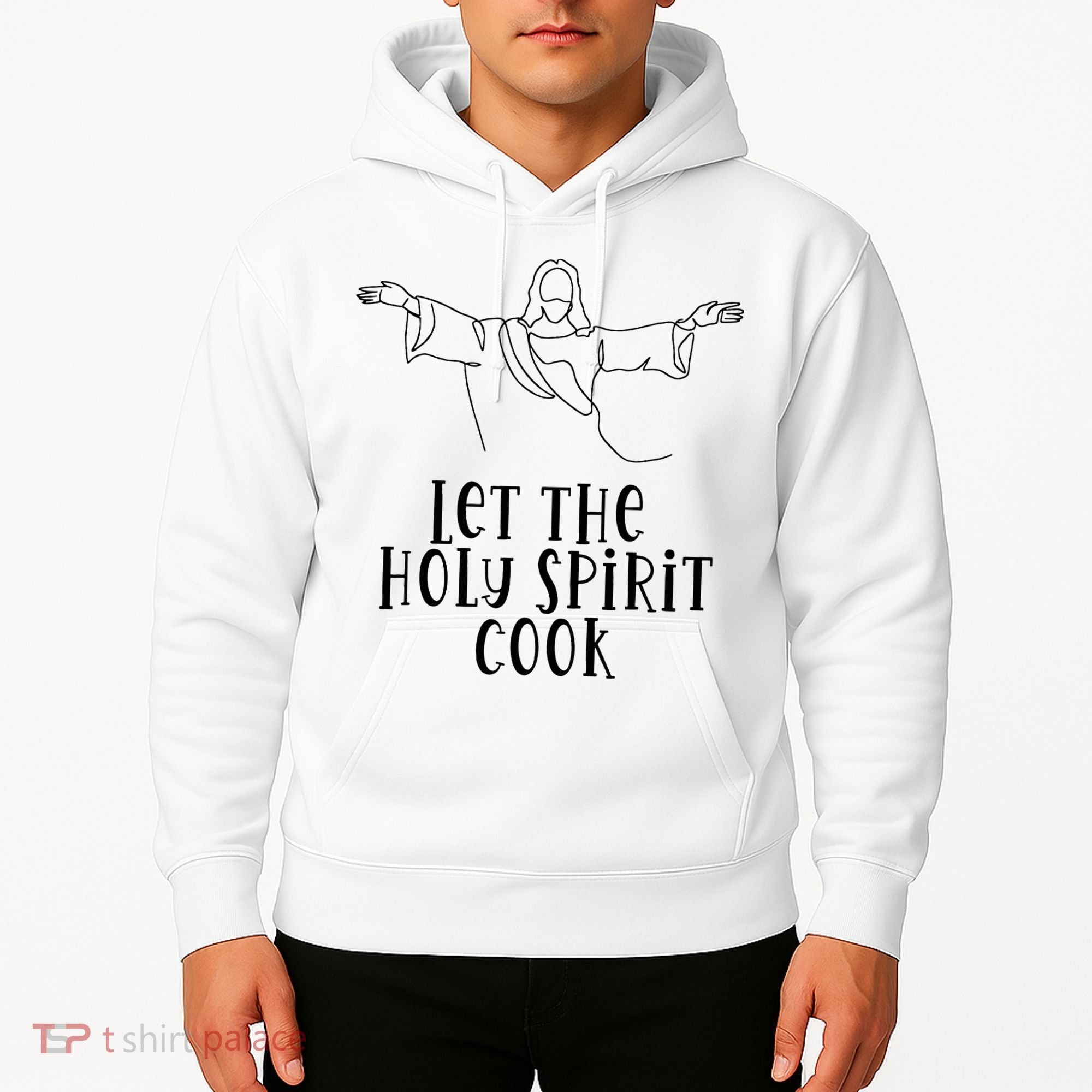 Let The Holy Spirit Cook Hoodie