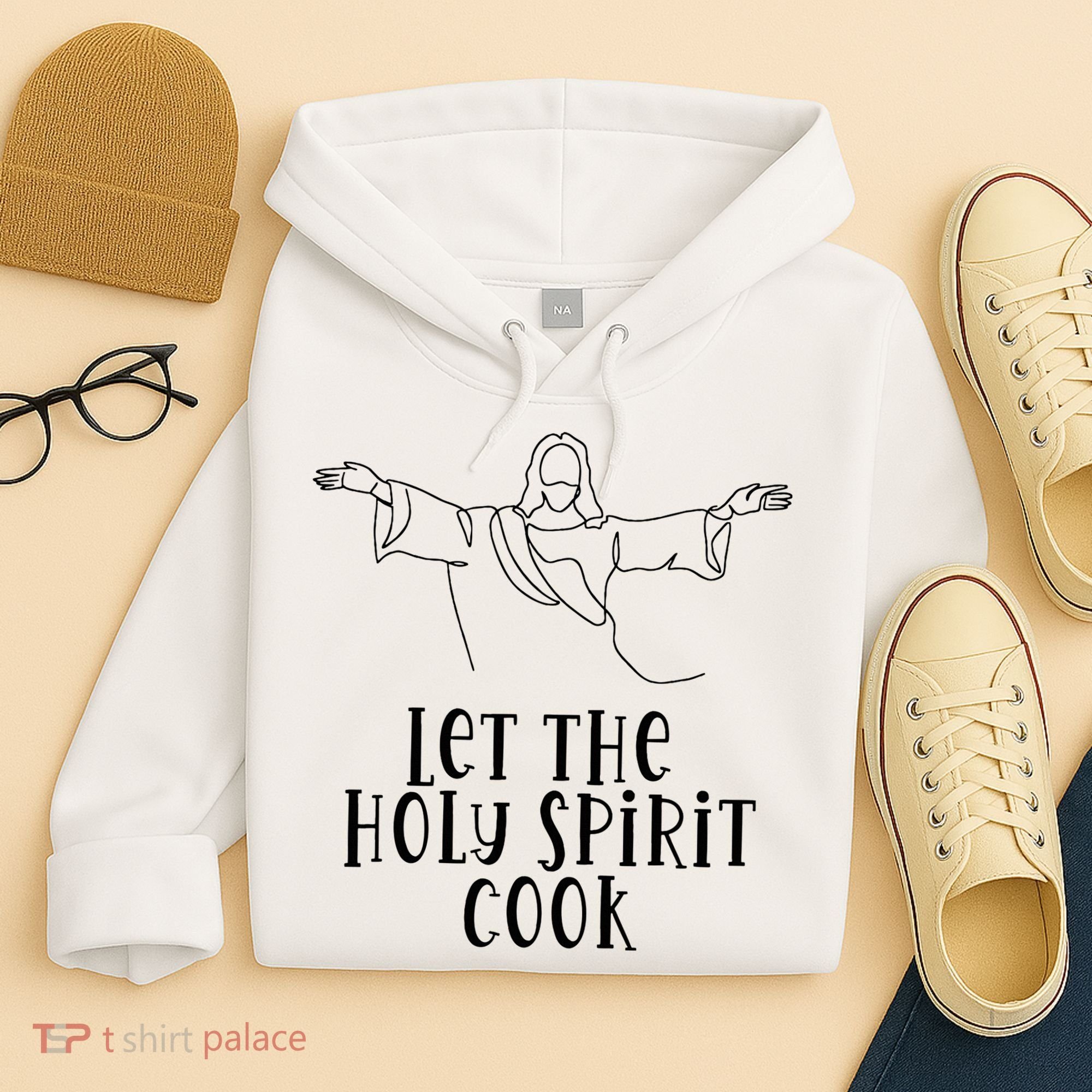Let The Holy Spirit Cook Hoodie