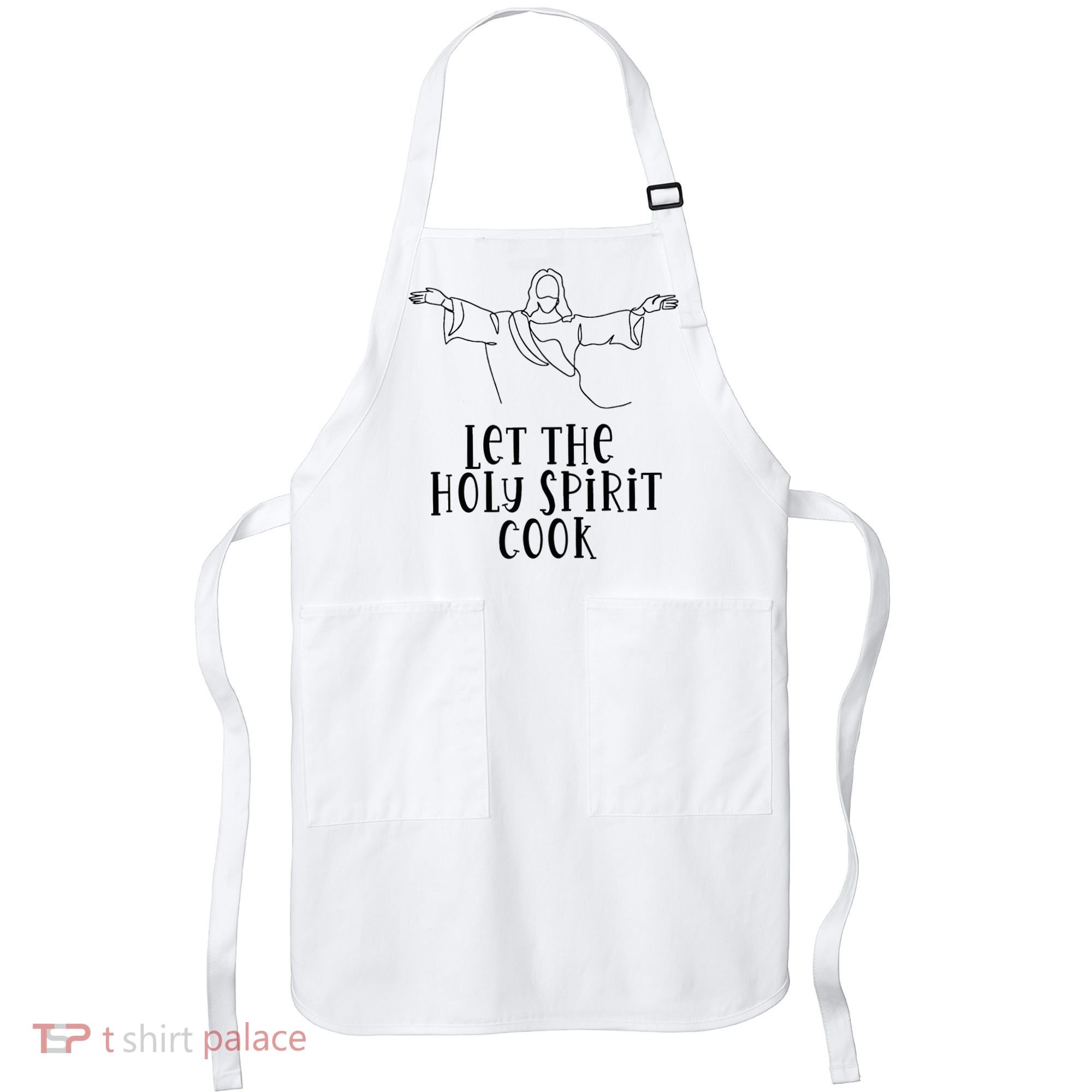 Let The Holy Spirit Cook Apron
