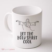 Let The Holy Spirit Cook Coffee Mug thumb 0