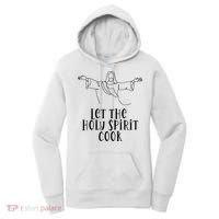 Let The Holy Spirit Cook Women's Hoodie thumb 0