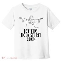 Let The Holy Spirit Cook Toddler T-Shirt thumb 0