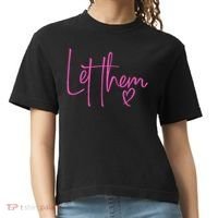 Let Them Heart Script Hot Pink Girls Women Let Them Comfort Colors Boxy T-Shirt thumb 0