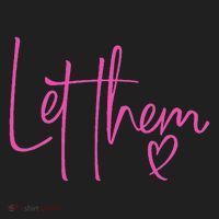 Let Them Heart Script Hot Pink Girls Women Let Them Women's Sweatshirt thumb 2
