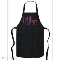 Let Them Heart Script Hot Pink Girls Women Let Them Apron thumb 0