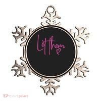 Let Them Heart Script Hot Pink Girls Women Let Them Ornament thumb 0