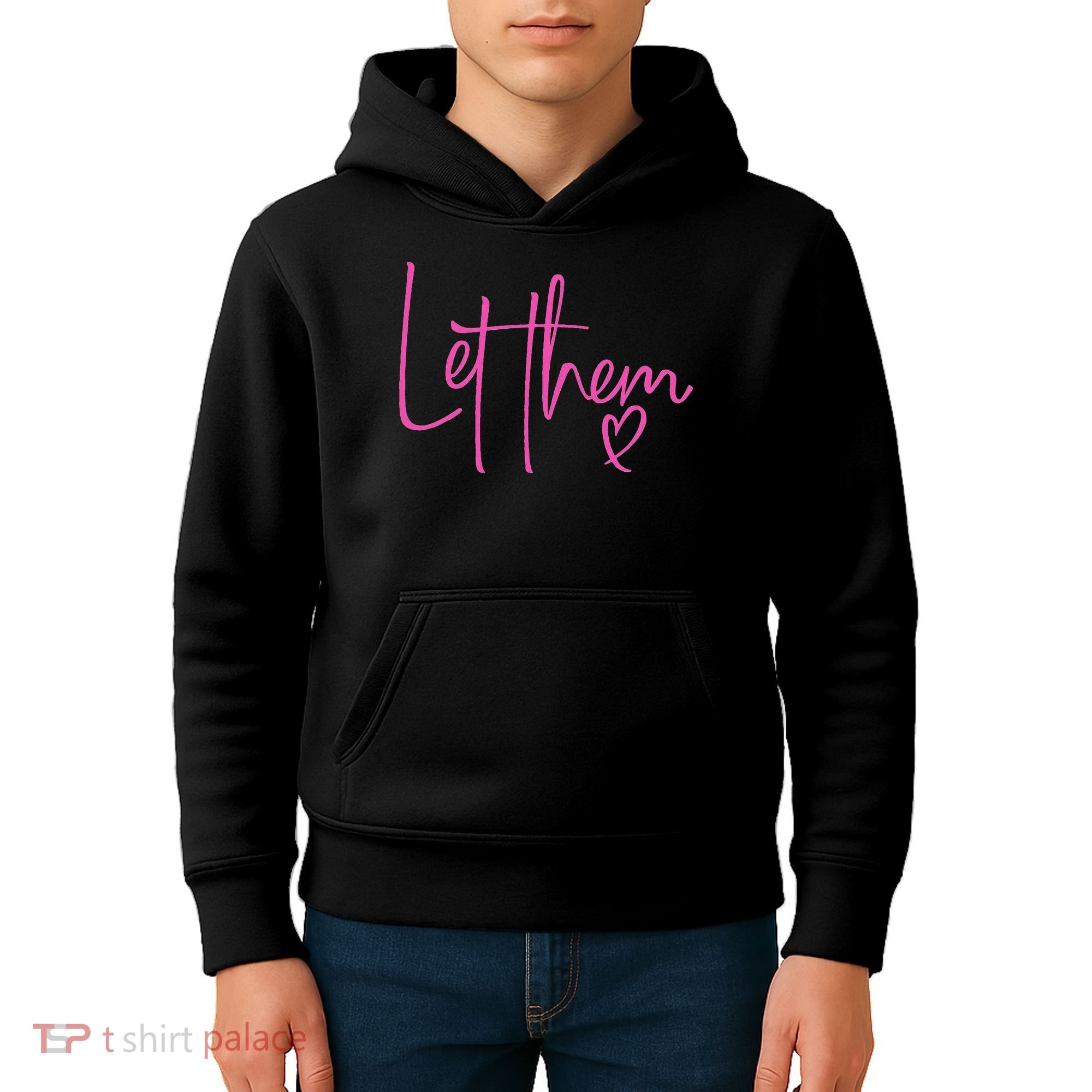 Let Them Heart Script Hot Pink Girls Women Let Them Kids Hoodie