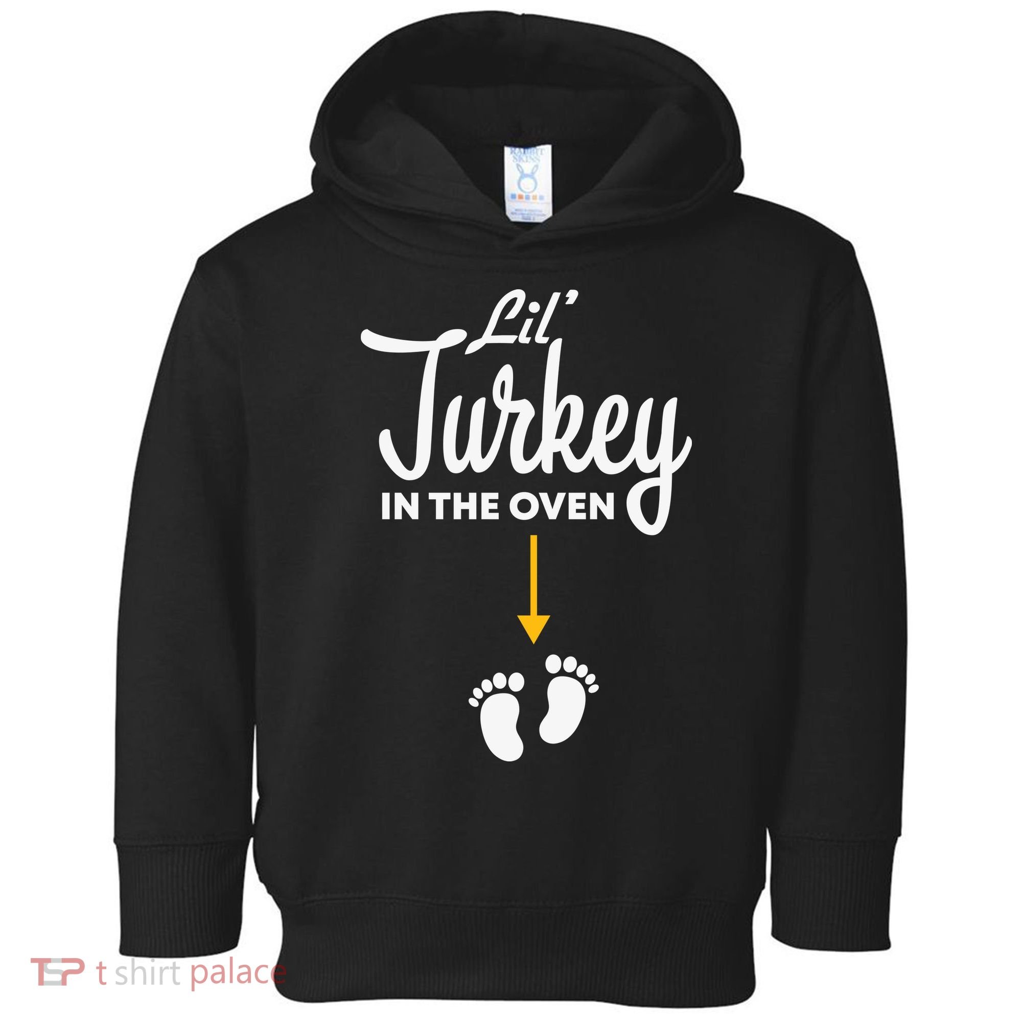 Lil' Turkey In The Oven Pregnancy Thanksgiving Toddler Hoodie