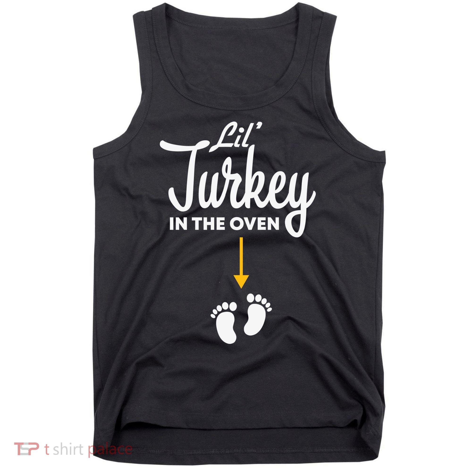 Lil' Turkey In The Oven Pregnancy Thanksgiving Tank Top