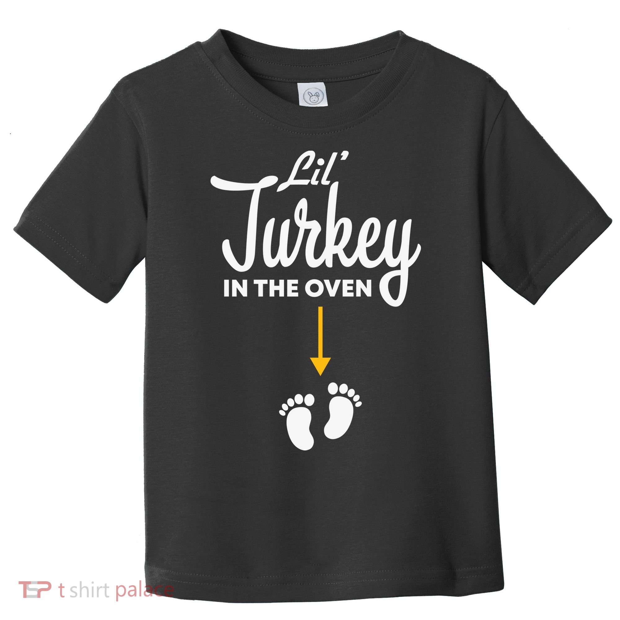 Lil' Turkey In The Oven Pregnancy Thanksgiving Toddler T-Shirt
