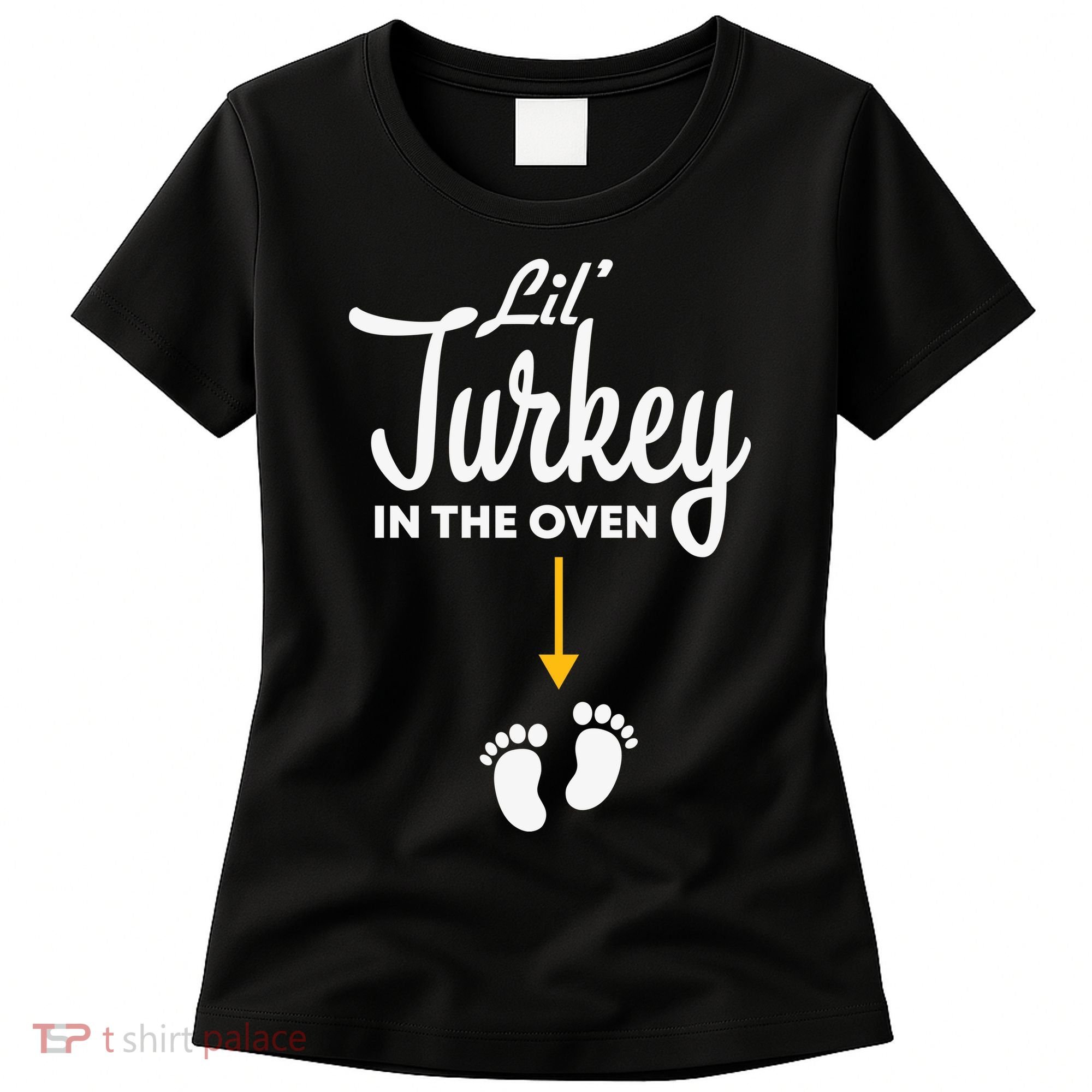Lil' Turkey In The Oven Pregnancy Thanksgiving Women's T-Shirt