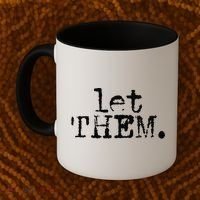 Let Them Inspirational Positive Saying Mental Health Coffee Mug thumb 2