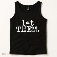 Let Them Inspirational Positive Saying Mental Health Tank Top thumb 2