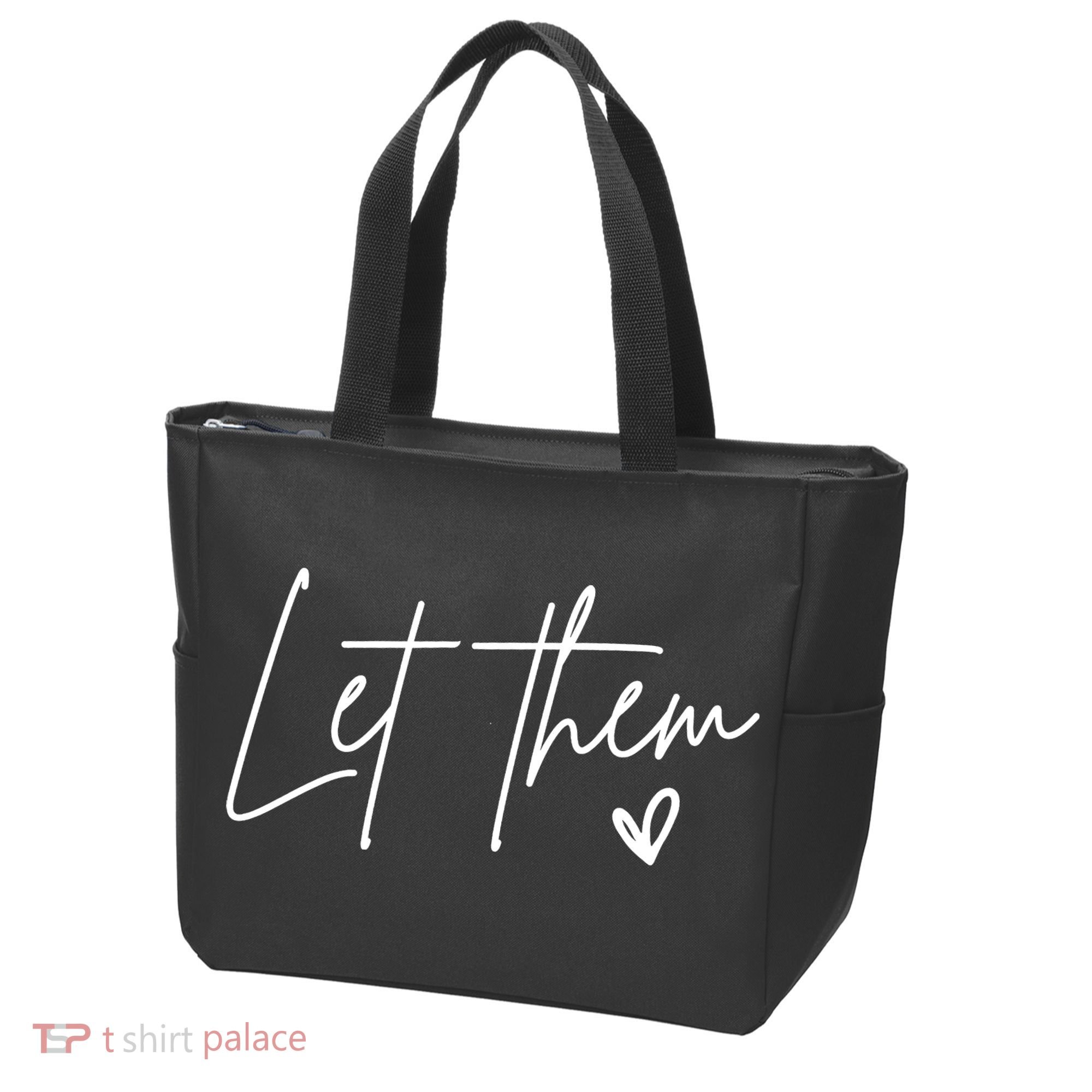Let Them Inspirational Gifts Tote Bag