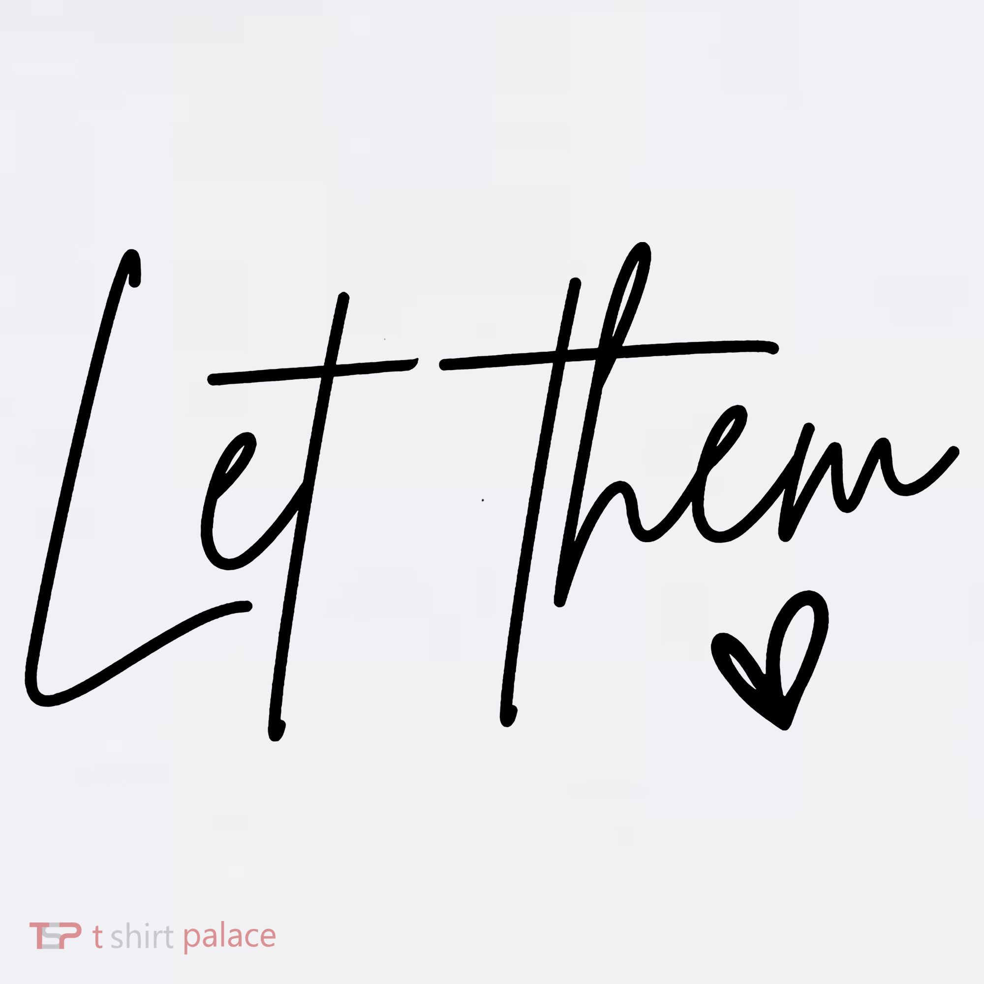 Let Them Inspirational Gifts Sweatshirt
