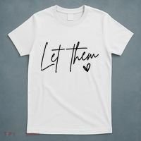 Let Them Inspirational Gifts T-Shirt thumb 5
