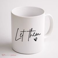 Let Them Inspirational Gifts Coffee Mug thumb 1