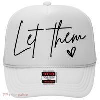 Let Them Inspirational Gifts Hat thumb 0