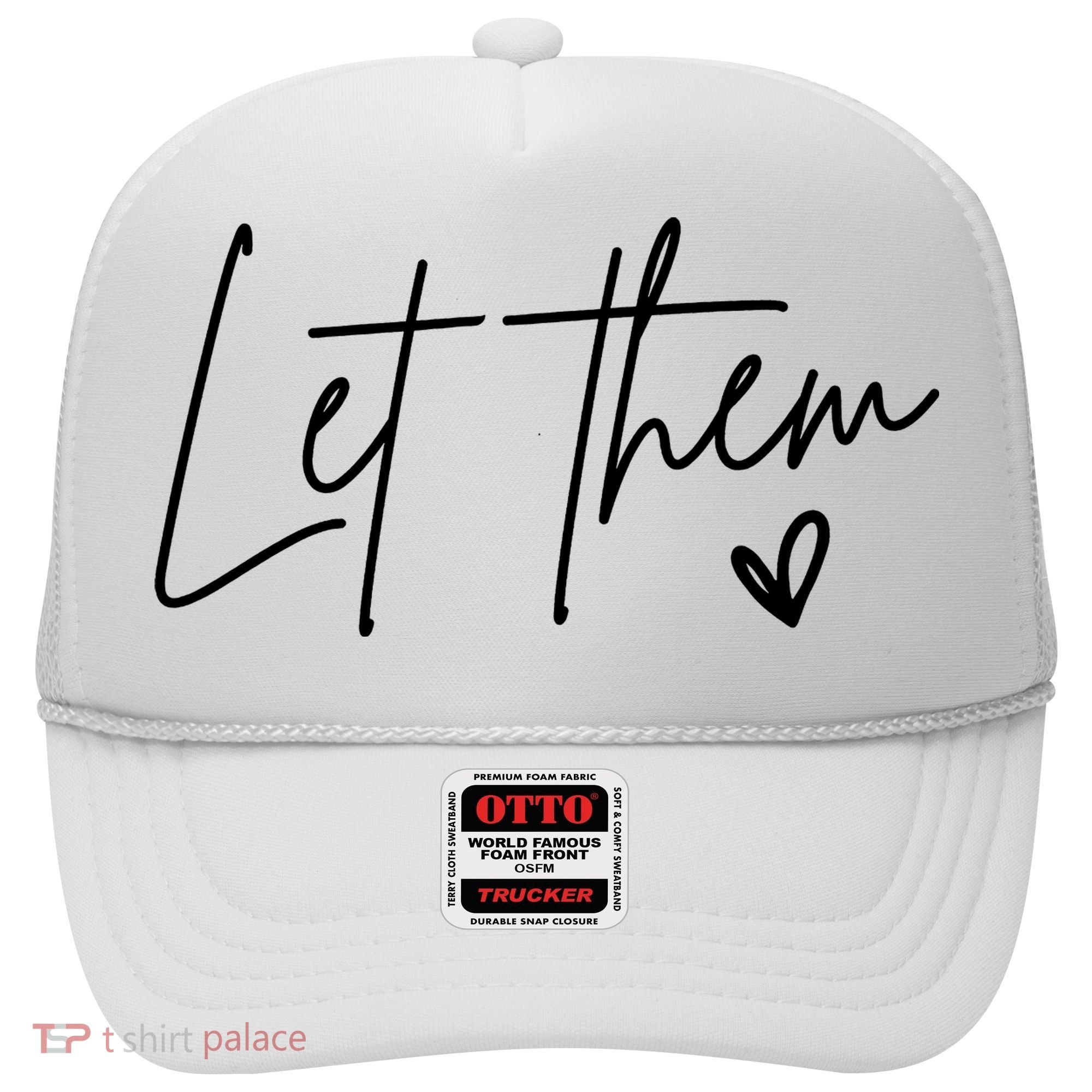 Let Them Inspirational Gifts Hat